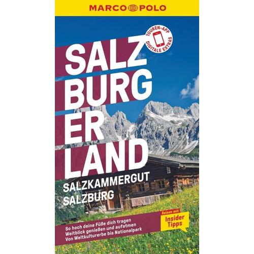 MARCO POLO Reiseführer Salzburg, Salzkammergut, Salzburger Land - Anita Ericson, Matthias Gruber, Siegfried Hetz