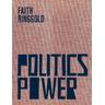 Politics Power - Faith Ringgold