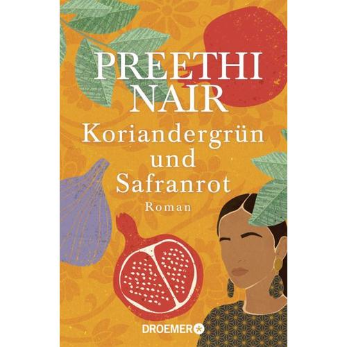Koriandergrün und Safranrot – Preethi Nair