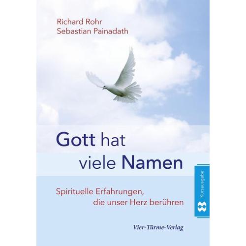 Gott hat viele Namen – Richard Rohr, Sebastian Painadath