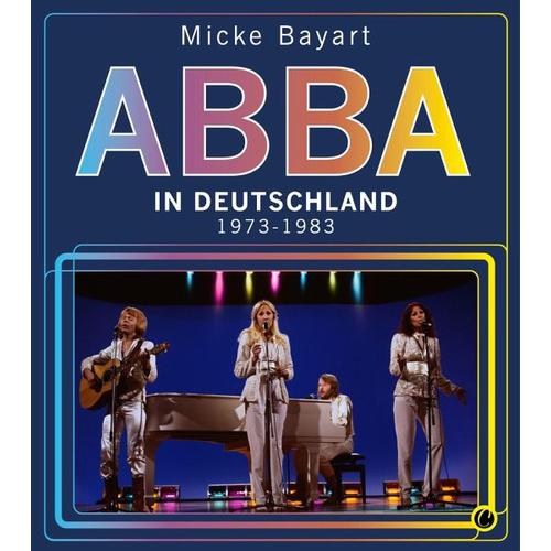 ABBA in Deutschland – Micke Bayart