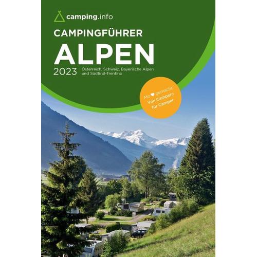 camping.info Campingführer Alpen 2023 - Herausgeber: Camping.info GmbH