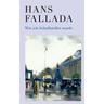 Wie ich Schriftsteller wurde - Hans Fallada