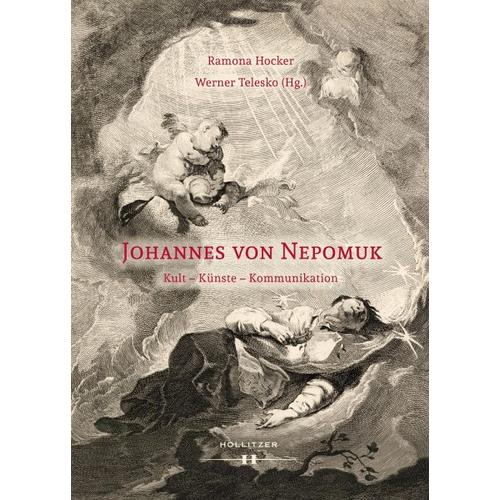 Johannes von Nepomuk – Werner Telesko, Ramona Hocker