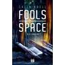 Fools in Space - Calin Noell