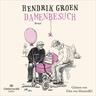 Damenbesuch / Das geheime Tagebuch des Hendrik Groen Bd.0 (6 Audio-CDs) - Hendrik Groen