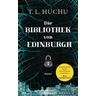 Die Bibliothek von Edinburgh / Edinburgh Nights Bd.1 - Tendai Huchu