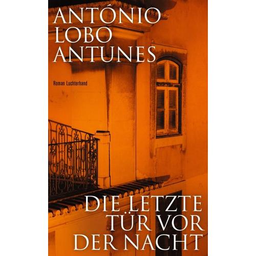 Die letzte Tür vor der Nacht - António Lobo Antunes