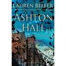 Ashton Hall - Lauren Belfer