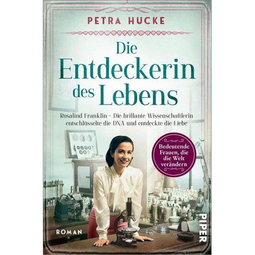 Die Entdeckerin des Lebens / Bedeutende Frauen, die die Welt verändern Bd.17 – Petra Hucke