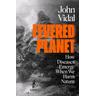 Fevered Planet - Vidal John Vidal