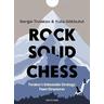 Rock Solid Chess - Sergei Tiviakov, Yulia Gokbulut