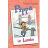 Pippa in London / Pippas Reisen Bd.3 - Kristina Kreuzer