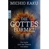 Die Gottes-Formel - Michio Kaku