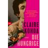 Die Hungrige - Claire Kohda