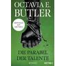 Die Parabel der Talente / Parabel Bd.2 - Octavia E. Butler