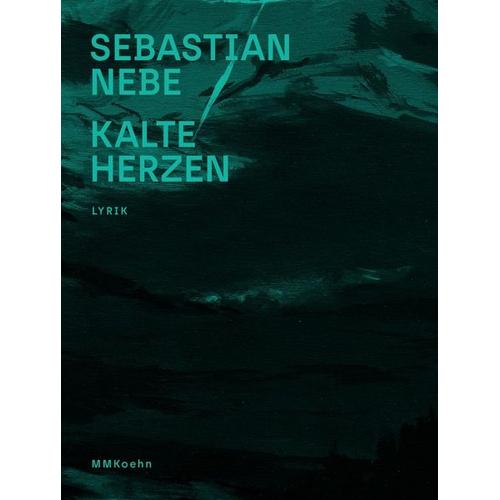 Kalte Herzen – Sebastian Nebe