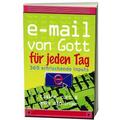 E-Mail von Gott für jeden Tag - Claire Cloninger, Andy Cloninger, Curt Cloninger