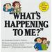 Pre-Owned What s Happening To Me?: The Answers to Some of the World s Most Embarrassing Questions Paperback