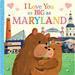 Pre-Owned I Love You as Big as Maryland Paperback