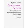 Status und Scham - Sighard Neckel