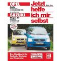 Opel Agila / Suzuki Sport Wagon R+ ab Modelljahr 2000. Jetzt helfe ich mir selbst - Dieter Korp