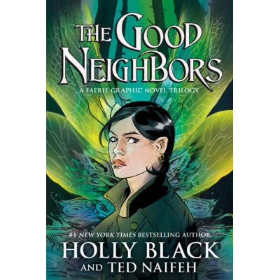The Good Neighbors Graphic Novel Trilogy (Hardcover) - Holly Black