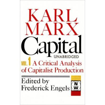 Capital A Critical Analysis Of Capitalist Production The Process Of Capitalist Production New World Paperbacks