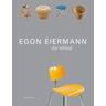 Egon Eiermann - Die Möbel - Egon Eiermann