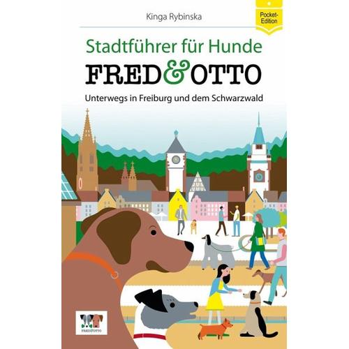 FRED & OTTO unterwegs in Freiburg und dem Schwarzwald – Kinga Rybinska