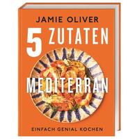 5 Zutaten mediterran - Jamie Oliver