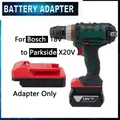 Convertisseur adaptateur de batterie pour Bosch outil de batterie 18V BAT609Z Parkside Lidl X20V