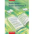 Texte lesen, Texte verstehen 7. Arbeitsheft