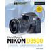 David Busch's Nikon D3500 Guide To Digital Slr Photography