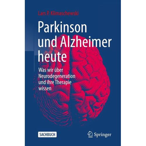 Parkinson und Alzheimer heute – Lars P. Klimaschewski