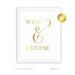 Wine & Cheese Metallic Gold Wedding Party Signs