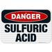 Danger Sulfuric Acid Sign OSHA Danger Sign 12x18 Reflective Aluminum EGP