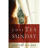 Chai Tea Sunday (Paperback)