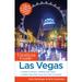 Pre-Owned The Unofficial Guide to Las Vegas (Paperback 9781628091397) by Bob Sehlinger Seth Kubersky