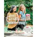 Pre-Owned The Friendly Vegan Cookbook: 100 Essential Recipes to Share with Vegans and Omnivores Alike Paperback