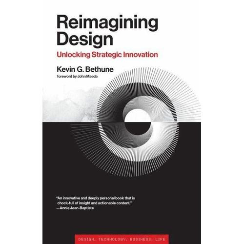 Reimagining Design – Kevin G. Bethune