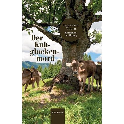 Der Kuhglockenmord – Bernhard Thurn