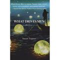 Pre-Owned What Drives Men Paperback