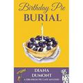 Pre-Owned Birthday Pie Burial (The Drunken Cafe Cozy Mystery) Paperback