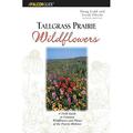 Pre-Owned Tallgrass Prairie Wildflowers: A Field Guide to Common Wildflowers and Plants of the Prairie Midwest (Wildflower Series) Paperback