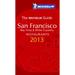 Pre-Owned Michelin Guide San Francisco 2013: Restaurants & Hotels (Michelin Red Guide San Francisco Bay Area & Wine Country: Restaurants) Paperback