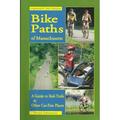 Pre-Owned Bike Paths of Massachusetts: A Guide to Rail-Trails & Other Car-Free Places Paperback