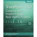 Pre-Owned Microsoft Sharepoint 2010: Creating and Implementing Real-World Projects (Paperback) 0735662827 9780735662827