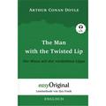The Man With The Twisted Lip / Der Mann Mit Der Verdrehten Lippe (Buch + Audio-Cd) - Lesemethode Von Ilya Frank - Zweisprachige Ausgabe Englisch-Deuts