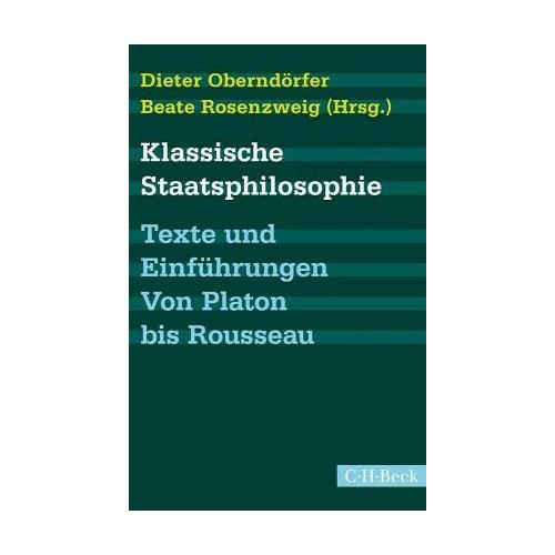 Klassische Staatsphilosophie - Dieter Herausgegeben:Oberndörfer, Beate Rosenzweig
